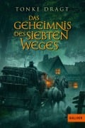 Cover-Bild zum Titel 'Das Geheimnis des siebten Weges' von 'Tonke Dragt'