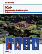 Cover-Bild zum Titel 'Ihr Hobby Koi' von 'Hans Gonella, Peter Boehrer'