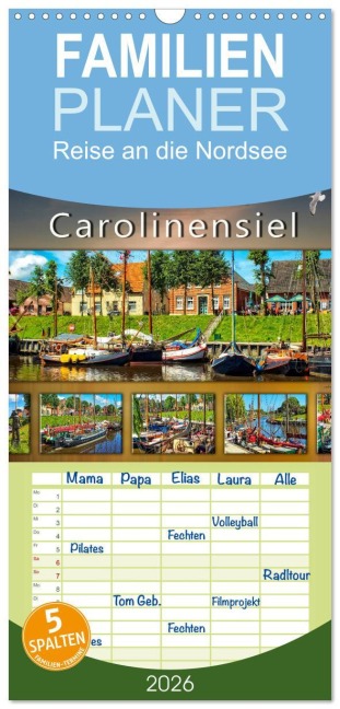 Familienplaner 2026 - Reise an die Nordsee - Carolinensiel mit 5 Spalten (Wandkalender, 21 x 45 cm) CALVENDO - Peter Roder