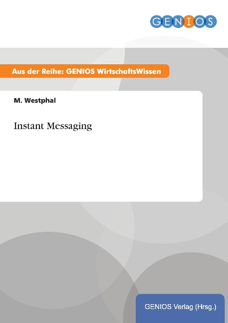 Instant Messaging - M. Westphal