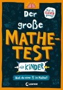 Cover-Bild zum Titel 'Der große Mathetest für Kinder - Bist du eine 1 in Mathe?' von 'Gareth Moore'