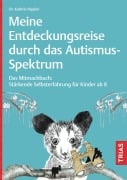 Cover-Bild zum Titel 'Meine Entdeckungsreise durch das Autismus-Spektrum' von 'Kathrin Hippler'