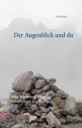 Cover-Bild zum Titel 'Der Augenblick und du' von 'Ursula Koch'