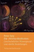 Cover-Bild zum Titel 'Die "Wärme-Meditation"' von 'Peter Selg'