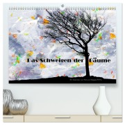 Cover-Bild zum Titel 'Das Schweigen der Bäume (hochwertiger Premium Wandkalender 2026 DIN A2 quer), Kunstdruck in Hochglanz' von 'Edmund Nägele FRPS'