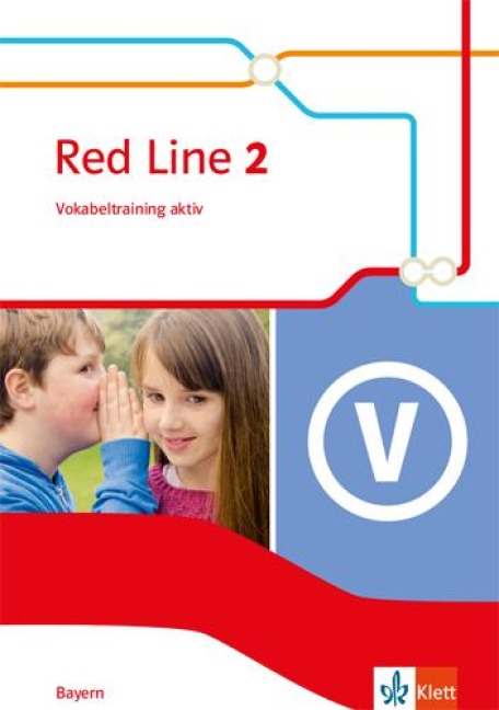 Red Line 2. Ausgabe Bayern. Vokabeltraining aktiv Klasse 6 - 