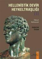 Hellenistik Devir Heykeltrasligi-3 - Ramazan Özgan