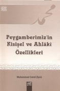 Cover-Bild zum Titel 'Peygamberimizin Kisisel ve Ahlaki Özellikleri' von 'Muhammed Cemil Ziynu'