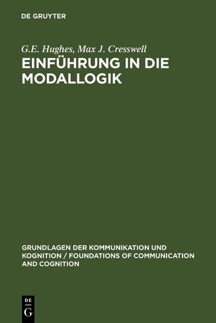 Einführung in die Modallogik - G. E. Hughes, Max J. Cresswell