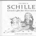 Ein jeder gibt den Wert sich selbst - Friedrich Schiller