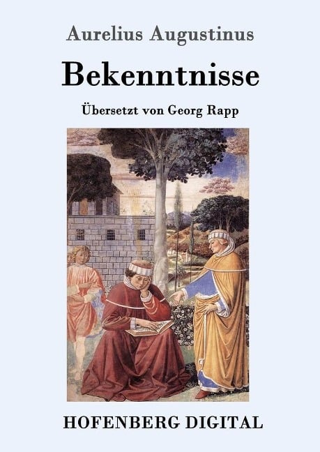 Bekenntnisse - Aurelius Augustinus