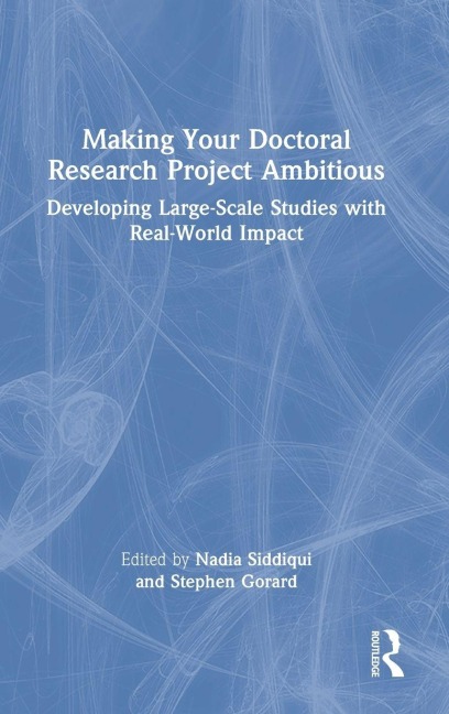 Making Your Doctoral Research Project Ambitious - 