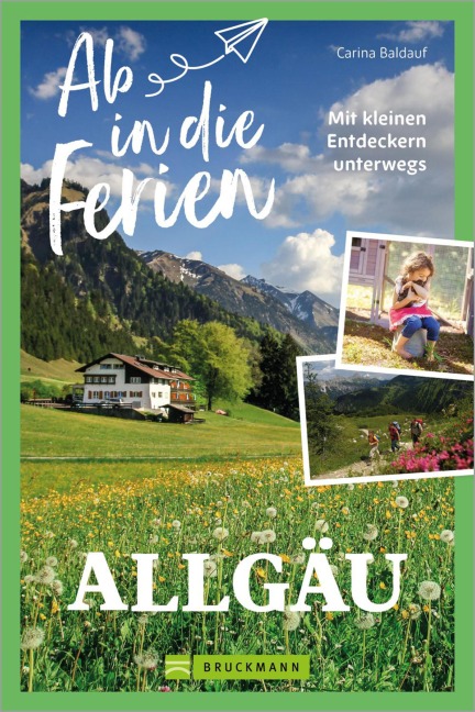 Ab in die Ferien Allgäu - Carina Baldauf