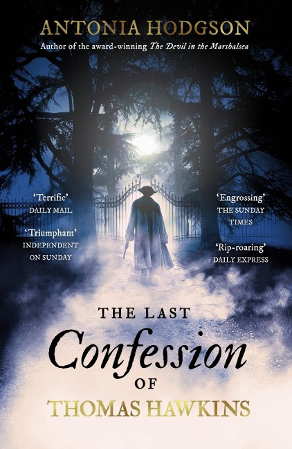 The Last Confession of Thomas Hawkins - Antonia Hodgson