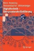 Cover-Bild zum Titel 'Digitaltechnik - Eine praxisnahe Einführung' von 'Daniel Kröning, Georg Weissenbacher, Armin Biere, Christoph M. Wintersteiger'