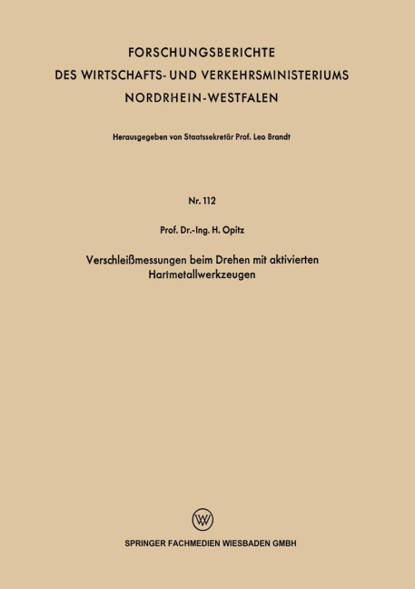 Verschleißmessungen beim Drehen mit aktivierten Hartmetallwerkzeugen - H. Opitz
