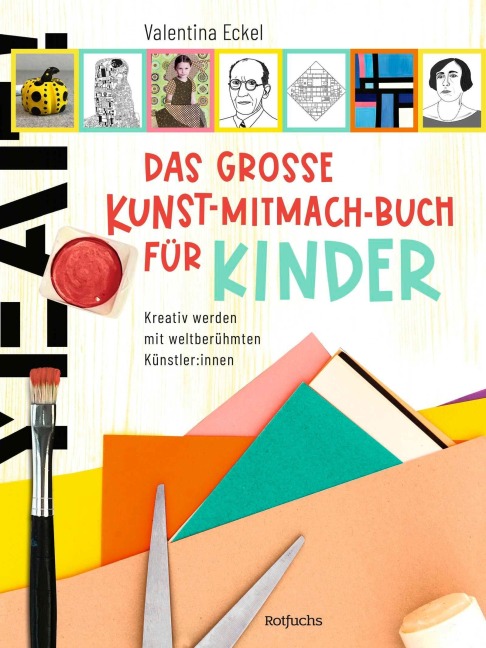 Das große Kunst-Mitmach-Buch für Kinder - Valentina Eckel