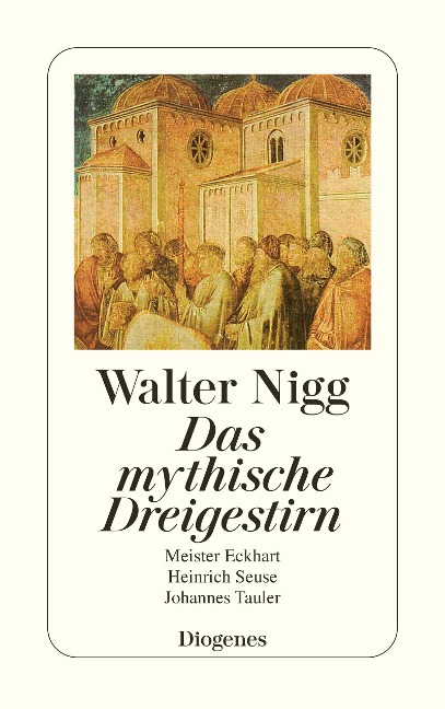 Das mystische Dreigestirn - Walter Nigg