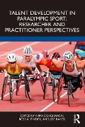 Cover-Bild zum Titel 'Talent Development in Paralympic Sport' von ''