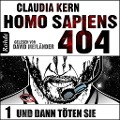 Cover-Bild zum Titel 'Homo Sapiens 404 Band 1: Und dann töten sie' von 'Claudia Kern'