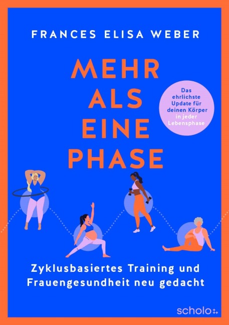 Mehr als eine Phase - Frances Elisa Weber