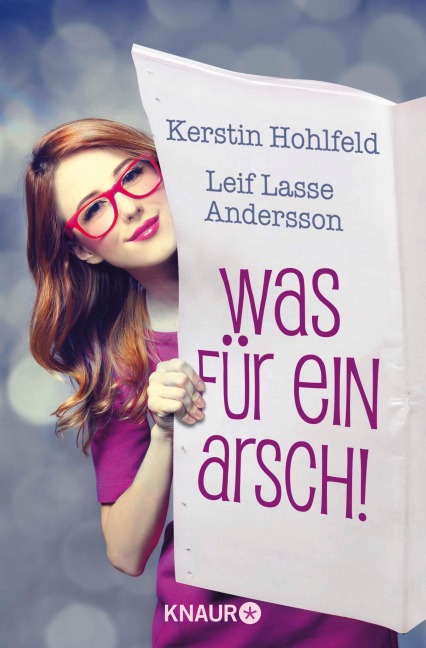 Was für ein Arsch! - Gleich und anders verliebt sich gern - Kerstin Hohlfeld, Leif Lasse Andersson