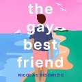 The Gay Best Friend - Nicolas Didomizio