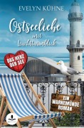 Cover-Bild zum Titel 'Ostseeliebe mit Leuchtturmblick' von 'Evelyn Kühne'