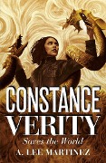 Cover-Bild zum Titel 'Constance Verity Saves the World' von 'A. Lee Martinez'