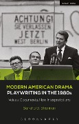 Cover-Bild zum Titel 'Modern American Drama: Playwriting in the 1980s' von 'Sandra G. Shannon'