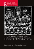 Cover-Bild zum Titel 'The Routledge International Handbook of Penal Abolition' von ''