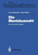 Cover-Bild zum Titel 'Die Meniskusnaht' von 'Gert Muhr, Imo Scheuer'