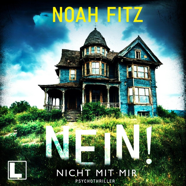 Nein! Nicht mit mir - Noah Fitz