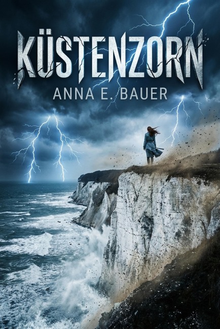 Küstenzorn - Anna E. Bauer