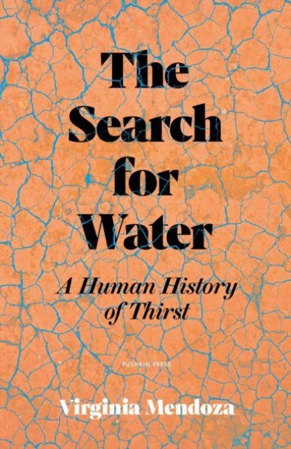 The Search for Water - Virginia Mendoza