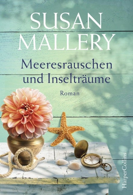 Meeresrauschen und Inselträume - Susan Mallery