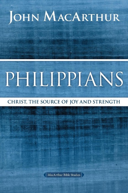 Philippians - John F. Macarthur