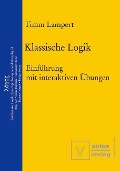 Klassische Logik - Timm Lampert