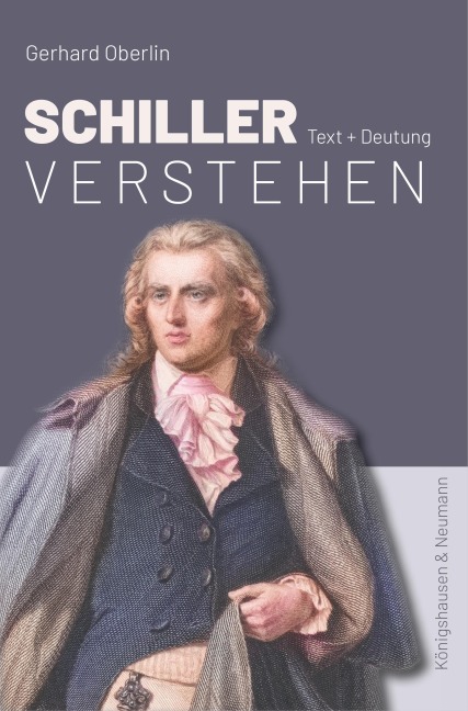 Schiller verstehen - Gerhard Oberlin