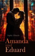 Cover-Bild zum Titel 'Amanda und Eduard' von 'Sophie Albrecht'