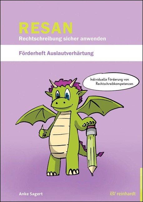RESAN - Rechtschreibung sicher anwenden. Förderheft Auslautverhärtung - Anke Sagert