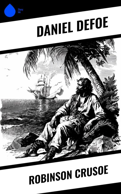 Robinson Crusoe - Daniel Defoe