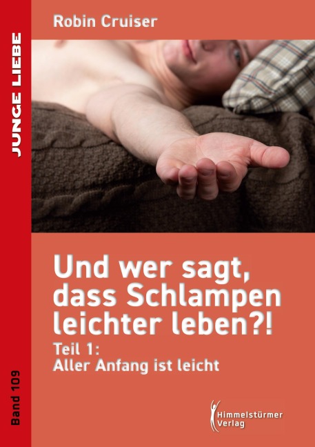Und wer sagt, dass Schlampen leichter leben 1 - Robin Cruiser