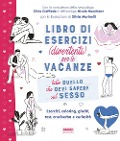 Cover-Bild zum Titel 'Tutto quello che devi sapere sul sesso. Libro di esercizi (divertenti) per le vacanze' von 'Silvia Gioffreda, Nicola Macchione'
