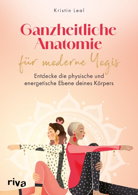 Ganzheitliche Anatomie für moderne Yogis - Kristin Leal