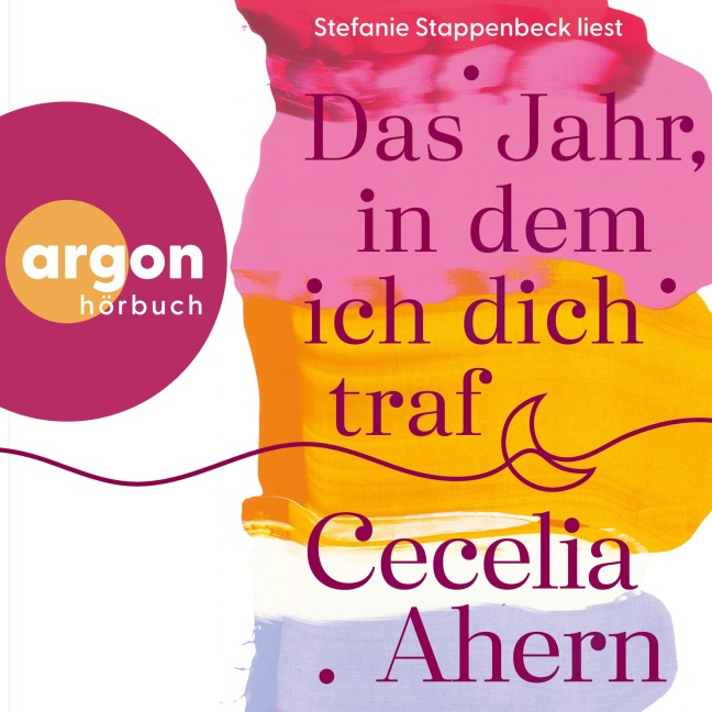 Das Jahr, in dem ich dich traf - Cecelia Ahern
