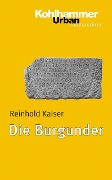 Cover-Bild zum Titel 'Die Burgunder' von 'Reinhold Kaiser'