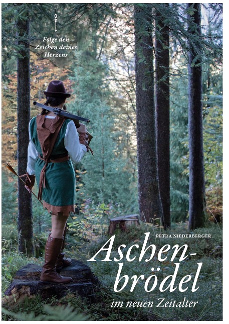 Aschenbrödel im neuen Zeitalter - Petra Niederberger