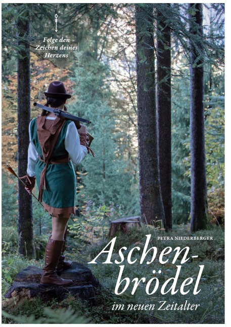 Aschenbrödel im neuen Zeitalter - Petra Niederberger