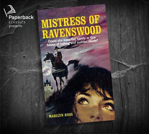 The Mistress of Ravenswood - Marilyn Ross